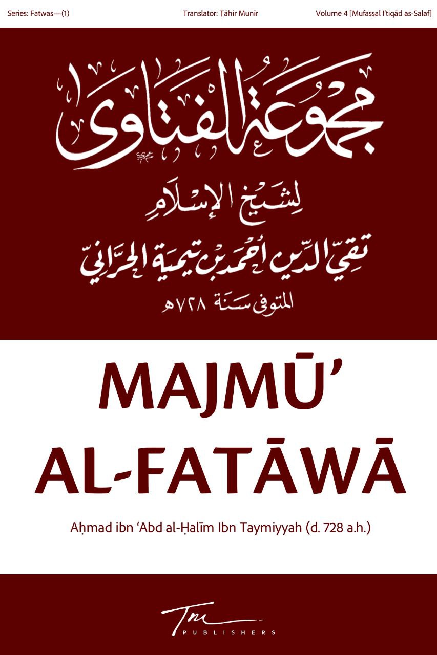 Majmū’ al-Fatāwā, v4